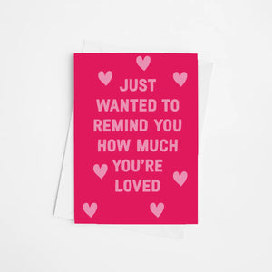 A Reminder You're Loved | Greetings Card