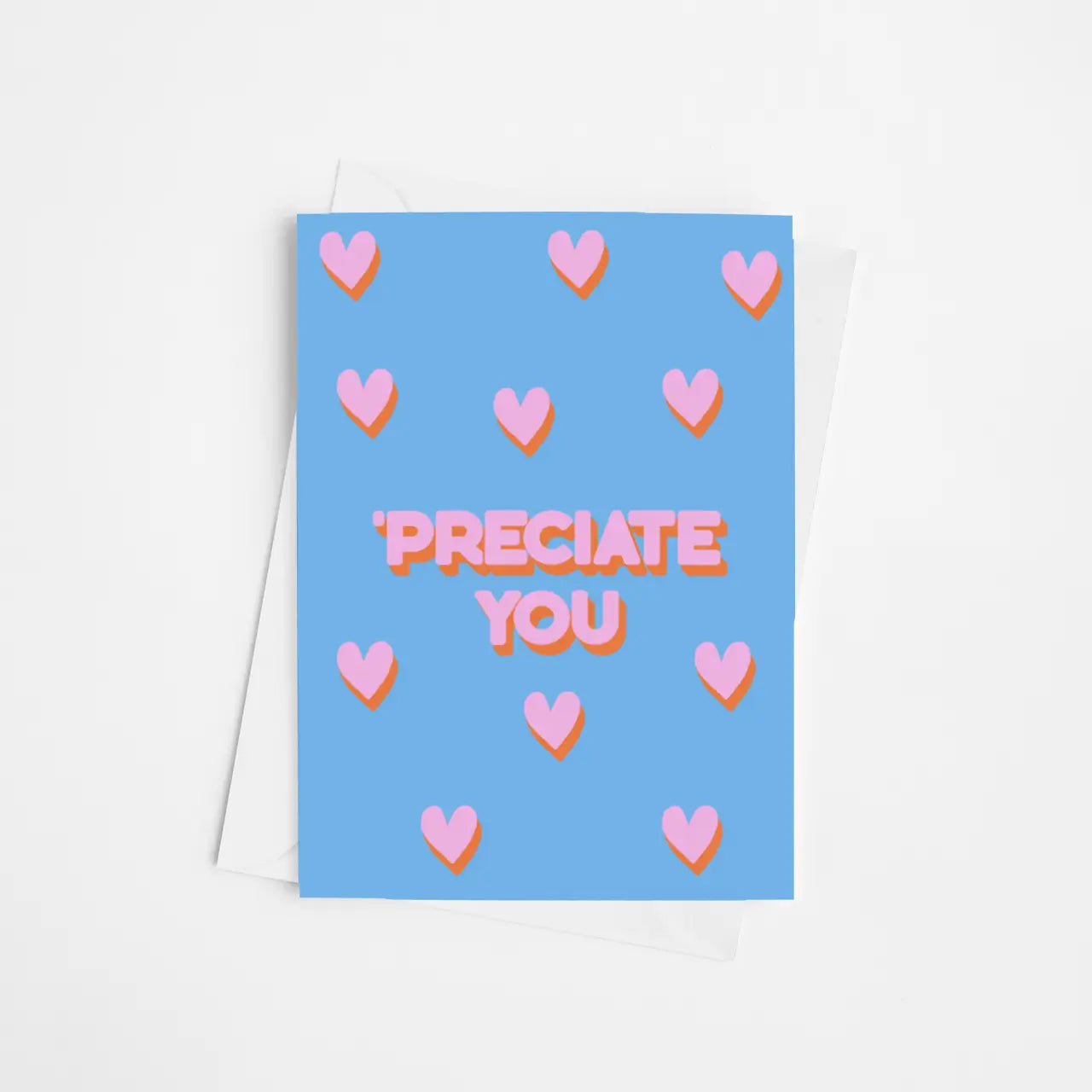 Preciate You | Greetings Card