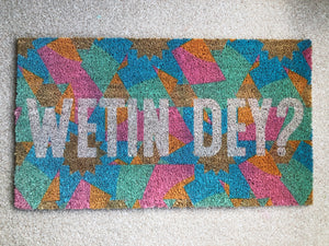 WETIN DEY? | Welcome Mat | Coir Door Mat | House warming gift