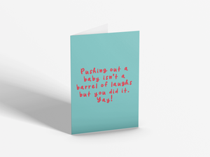 Pushing Out A Baby | Greetings Card