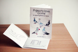 Pigeons love Grime Colouring Book for Adults