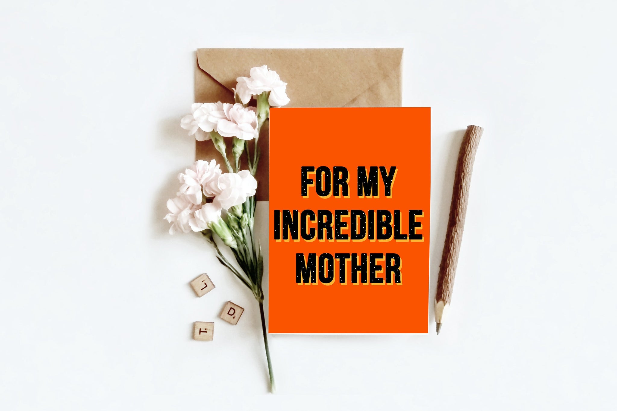 Incredible Mother | Greetings Card
